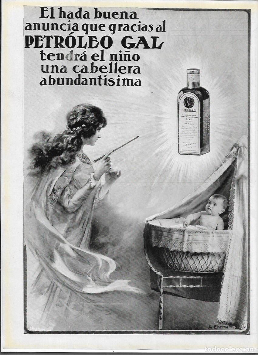 Colecionismo: A&Ntilde;O 1913 RECORTE PRENSA PUBLICIDAD PETROLEO GAL CALVICIE CUIDADO DEL CABELLO