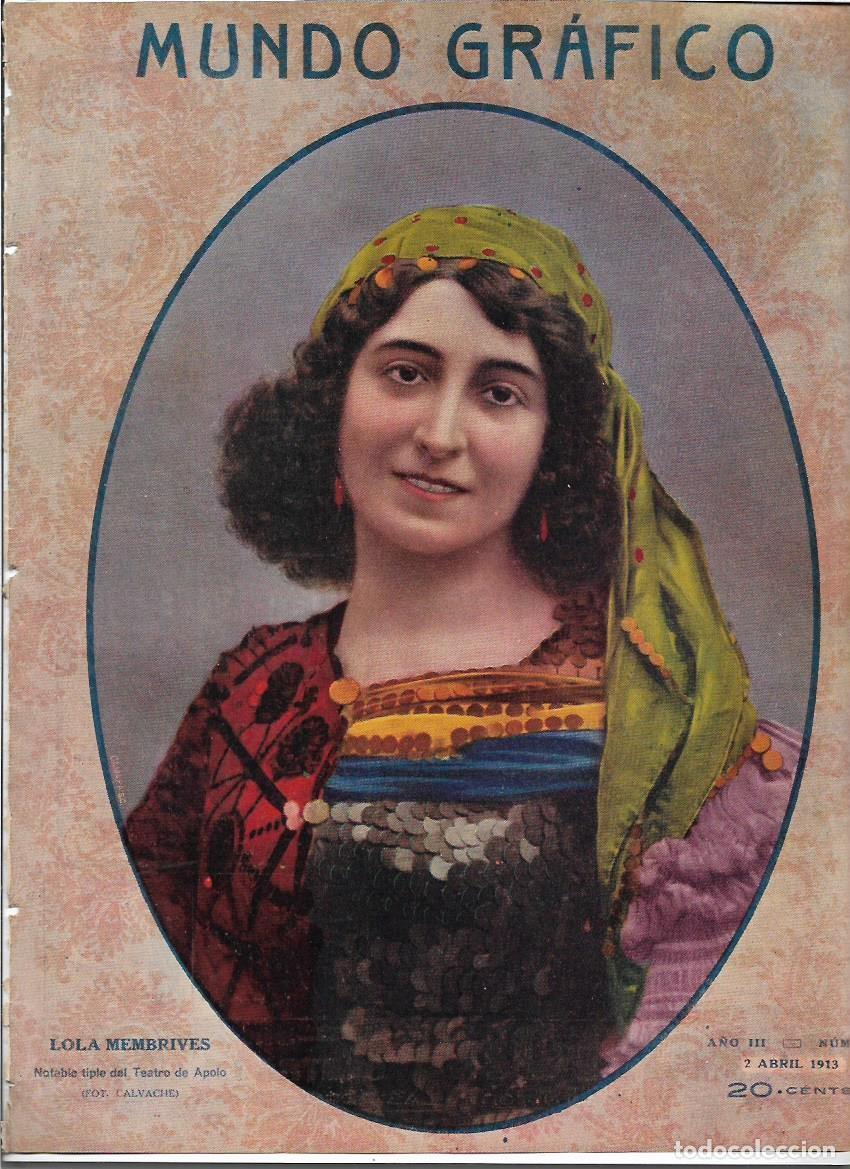 Colecionismo: A&Ntilde;O 1913 RECORTE PRENSA LOLA MEMBRIVES ARTISTA TIPLE DEL TEATRO APOLO FOTOGRAFIA CALVACHE