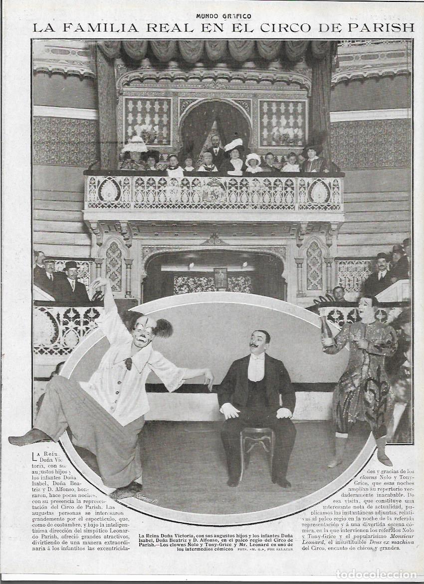 Collezionismo: A&Ntilde;O 1913 RECORTE PRENSA MADRID FAMILIA REAL EN EL CIRCO DE PARISH PAYASOS CLOWN NOLO TONY GRICE