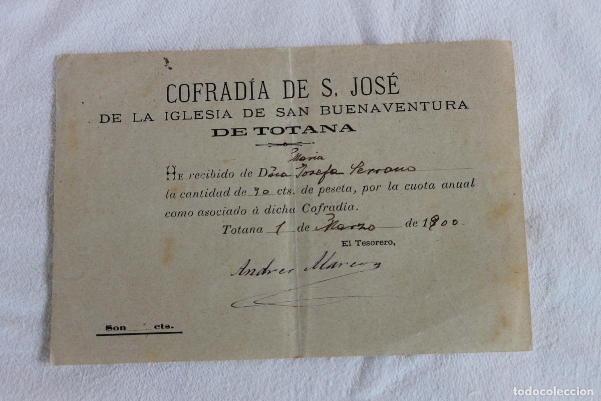 Coleccionismo: RECIBO COFRADIA DE S JOSE DE LA IGLESIA SAN BUENAVENTURA DE TOTANA 1900