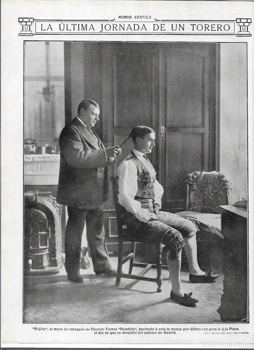 Colecionismo: A&Ntilde;O 1913 RECORTE PRENSA BOJILLA VISTIENDO PEINANDO TORERO RICARDO TORRES BOMBITA ULTIMA CORRIDA
