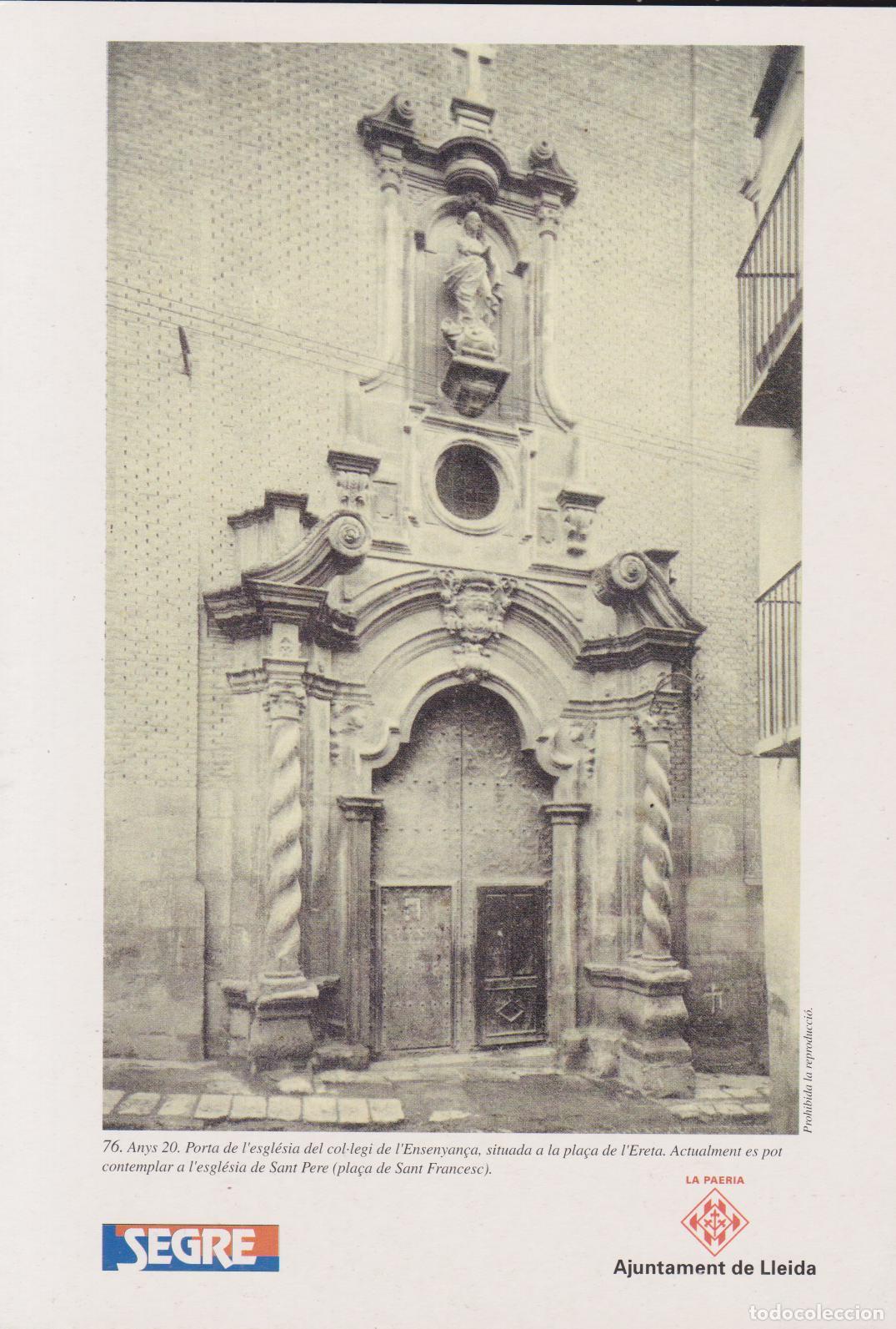 Sammelleidenschaft Papier: LAMINA LLEIDA ANTIGA ,SEGRE N&ordm;75 - PORTA DE L'ESGL&Eacute;SIA DEL COL&middot;LEGI DE L'ENSENYAN&Ccedil;A. ANYS 20