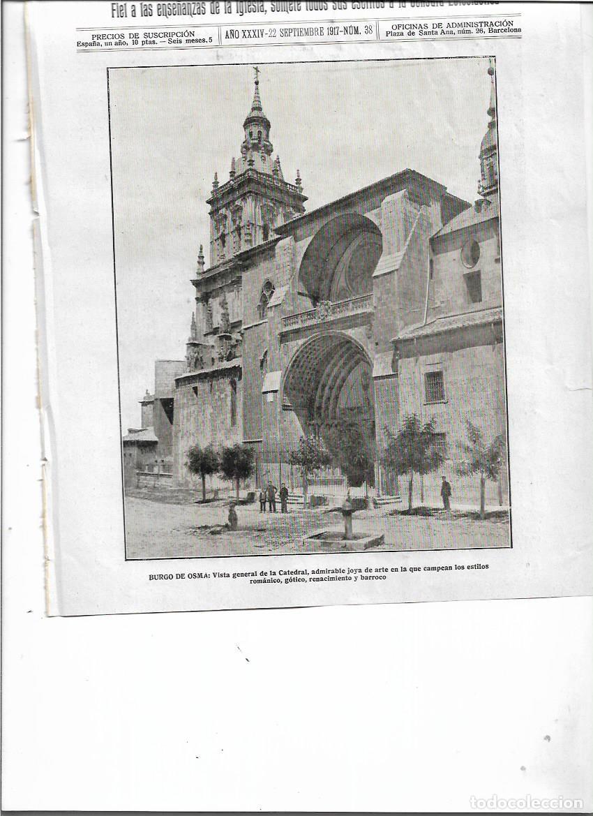 Coleccionismo: A&Ntilde;O 1917 RECORTE PRENSA BURGO DE OSMA VISTA GENERAL DE LA CATEDRAL ROMANICO GOTICO RENACIMIENTO