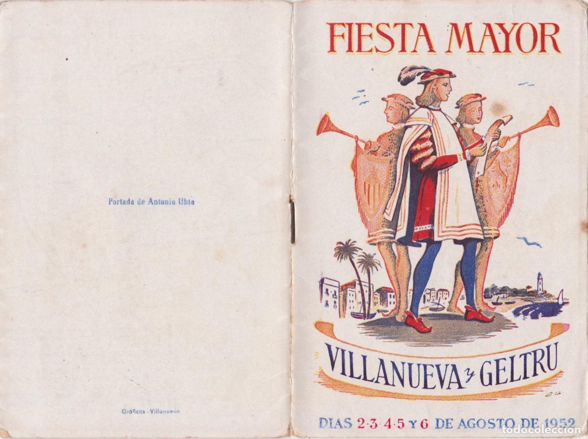 Coleccionismo: PROGRAMA OFICIAL FIESTA MAYOR &ndash; VILANOVA I LA GELTRU &ndash; 1952