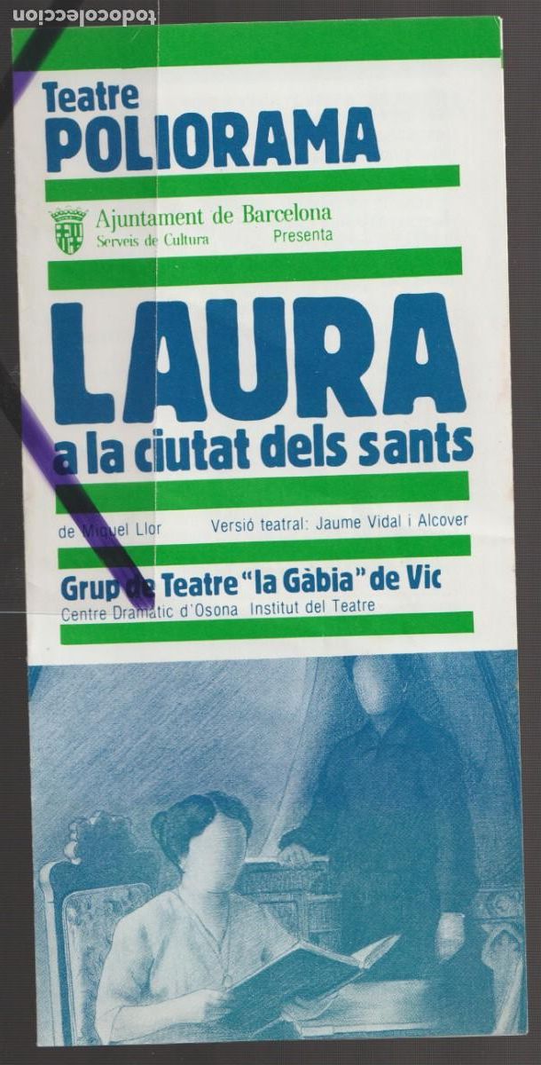 Coleccionismo: 1983 TEATRE POLIORAMA 'LAURA A LA CIUTAT DELS SANTS' DE MIQUEL LLOR - ''LA G&Agrave;BIA'' DE VIC