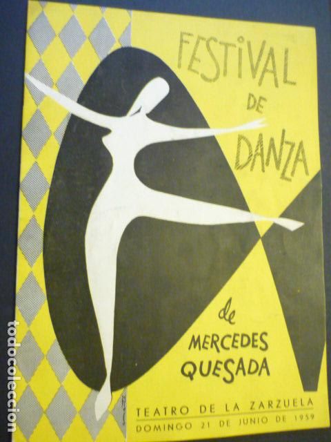 Collectionnisme: MADRID TEATRO DE LA ZARZUELA 1959 PROGRAMA FESTIVAL DE DANZA MERCEDES QUESADA