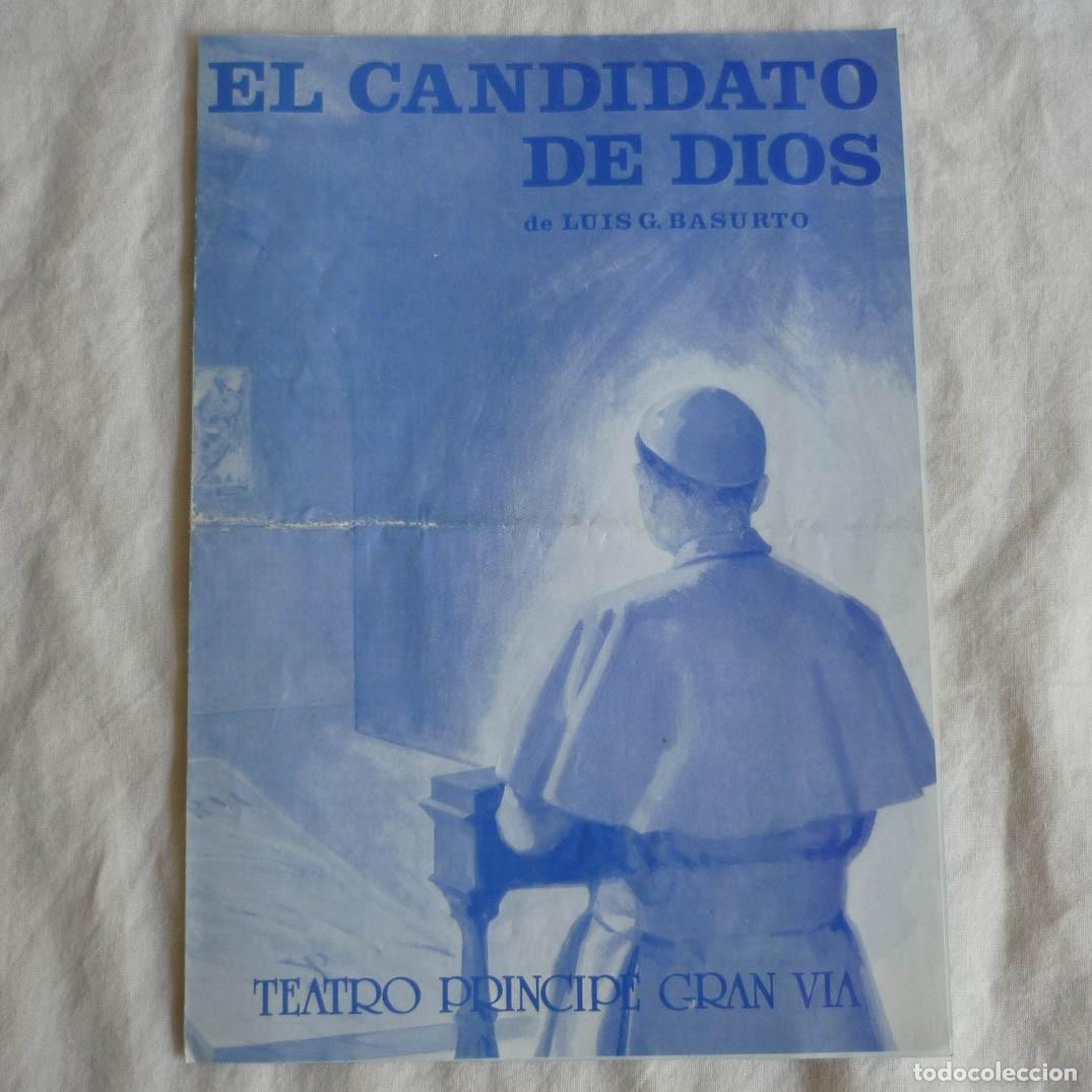 Collezionismo: Programa de Teatro Pr&iacute;ncipe Gran V&iacute;a El Candidato de Dios L.G. Basurto