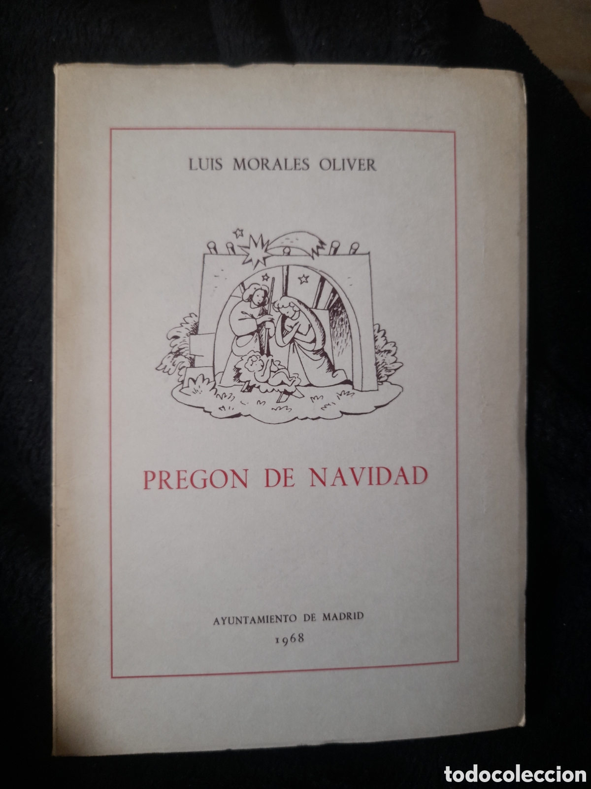 Colecionismo: Preg&oacute;n de Navidad, Ayuntamiento de Madrid 1968, por Luis Morales Oliver, firmado y dedicado