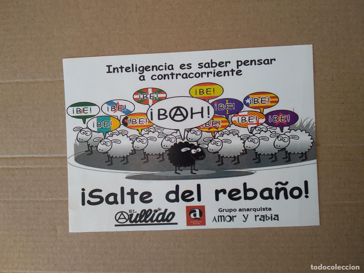 Coleccionismo: PEGATINA POLITICA SALTE DEL REBA&Ntilde;O GRUPO ANARQUISTA AMOR Y RABIA MIDE 15,2CM X 10,8CM