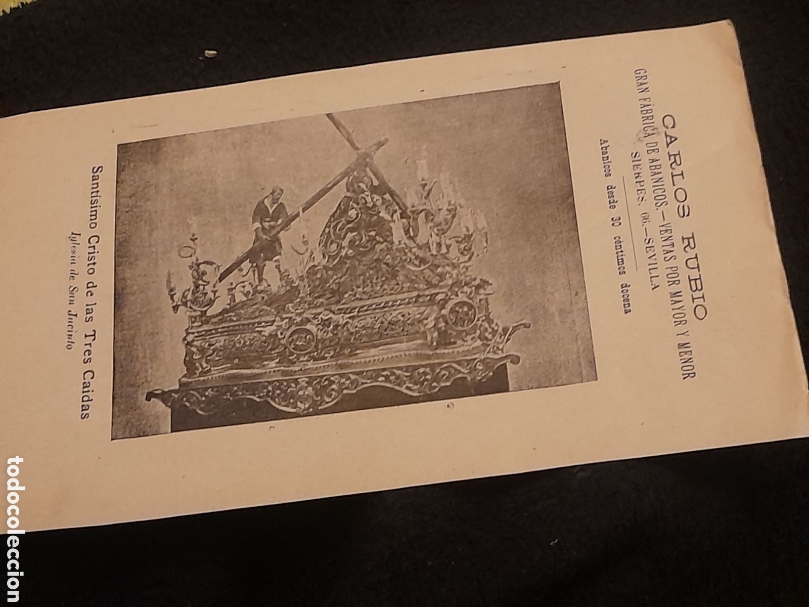 Colecionismo: Sant&iacute;simo Cristo de las Tres Ca&iacute;das, Iglesia de San Jacinto, Sevilla, con publicidad antigua