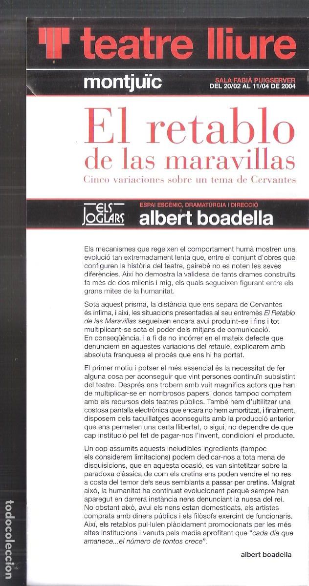 Coleccionismo: El retablo de las maravillas. Els Joglars. Albert Boadella. 2004. Teatre Lliure, Monj&uuml;ic.Hoja. 21X11