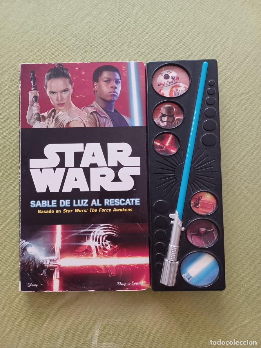 Coleccionismo: STAR WARS. SABLE DE LUZ AL RESCATE. BASADO EN STAR WARS. THE FORCE AWAKENS.