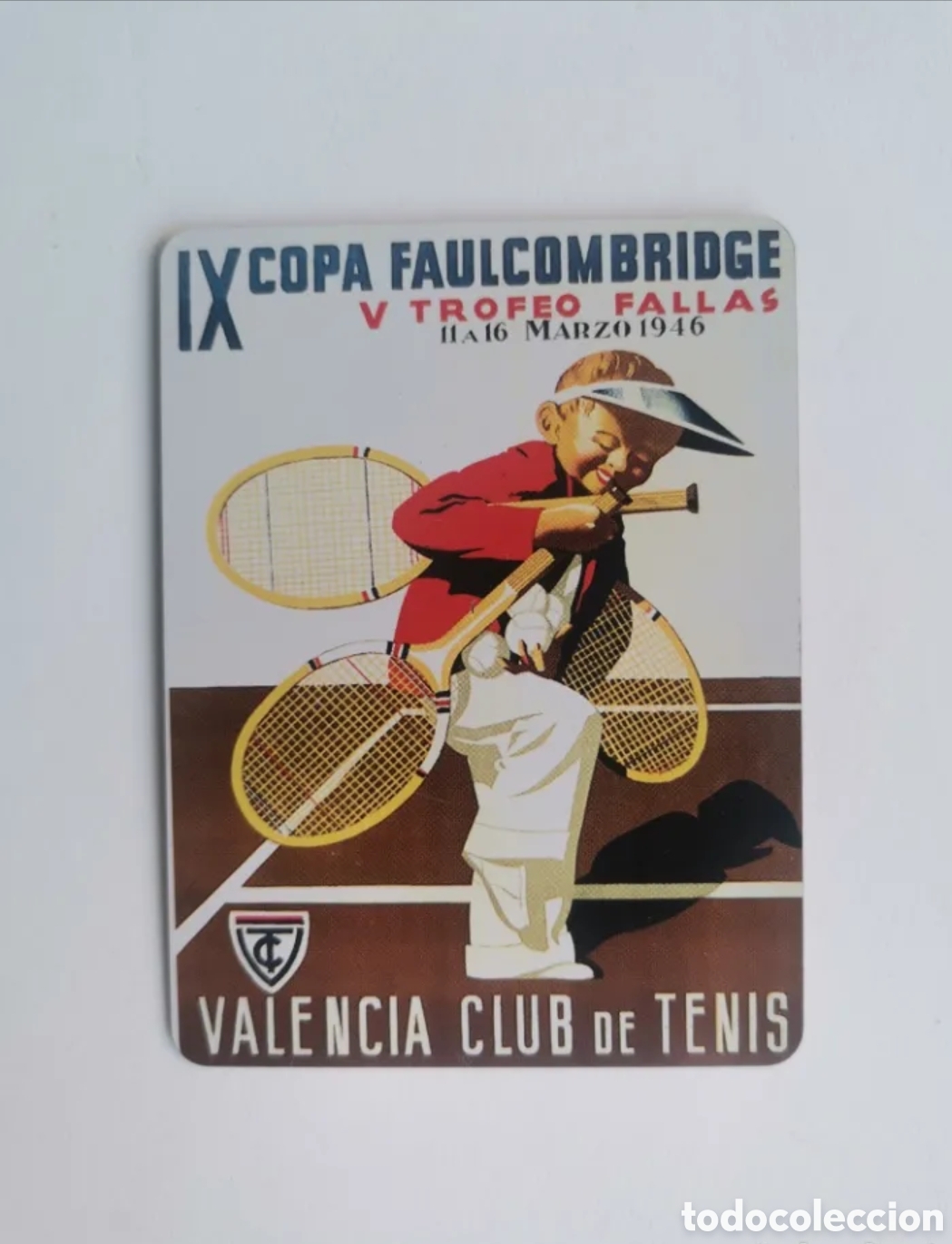 Coleccionismo: Im&aacute;n Reproducci&oacute;n cartel gran copa faulcombridge tenis chapa metal trofeo fallas 1946 Valencia