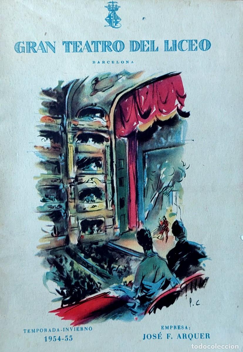 Coleccionismo: CUADERNO GRAN TEATRO DEL LICEO BARCELONA ( TEMPORADA DE INVIERNO 1954-55 )