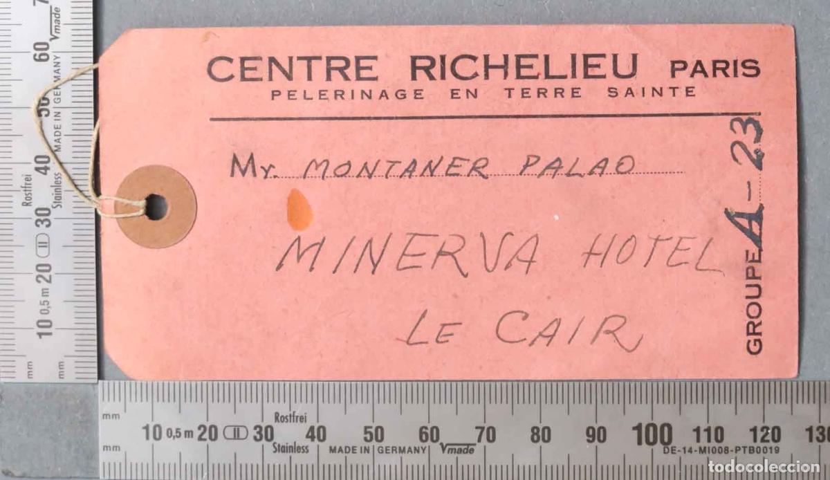 Collezionismo: ETIQUETA. CENTRE RICHELIEU PARIS P&Egrave;LERINAGE EN TERRE SAINTE