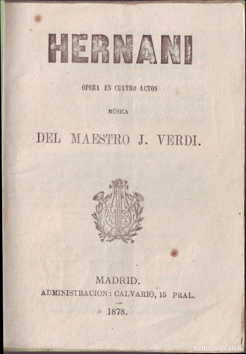 Coleccionismo: VERDI, Jos&eacute;. Hernani_Sociedad Tipogr&aacute;fica (Madrid), 1878 [Argumento]