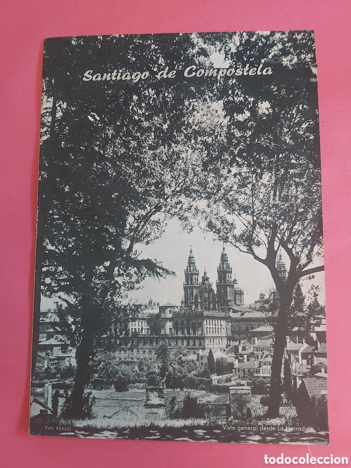 Coleccionismo: SANTIAGO DE COMPOSTELA # FOLLETO PUBLICADO POR LA JUNTA LOCAL DE TURISMO DE SANTIAGO # FOTOS KSADO