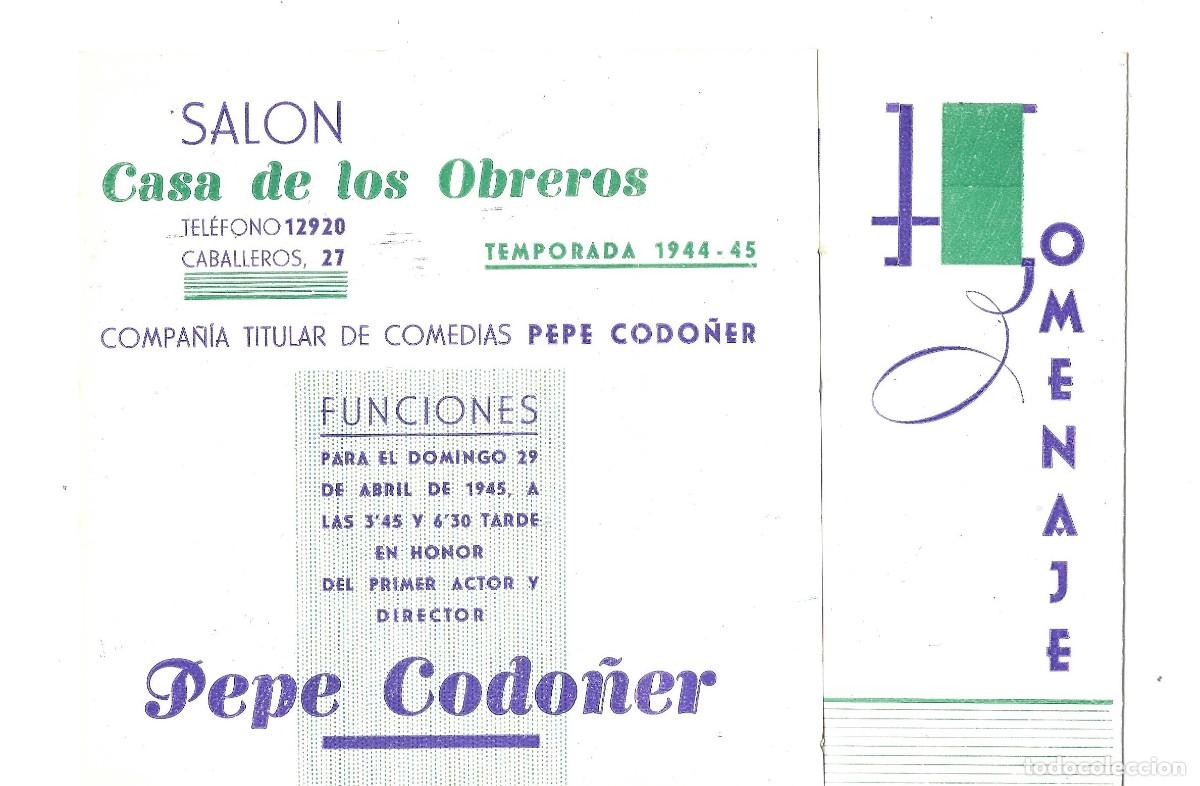 Coleccionismo: Teatro Casa de los Obreros. 1945. Programa de mano. Pepe Codo&ntilde;er