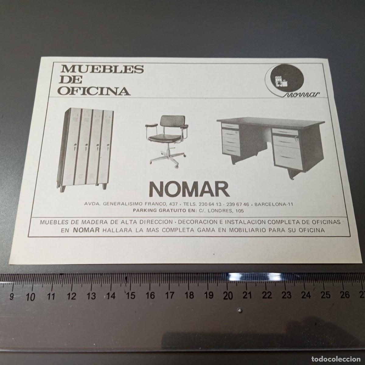 Coleccionismo: ⚜️ A&ntilde;os 70. Publicidad NOMAR muebles de oficina, Barcelona. Recorte