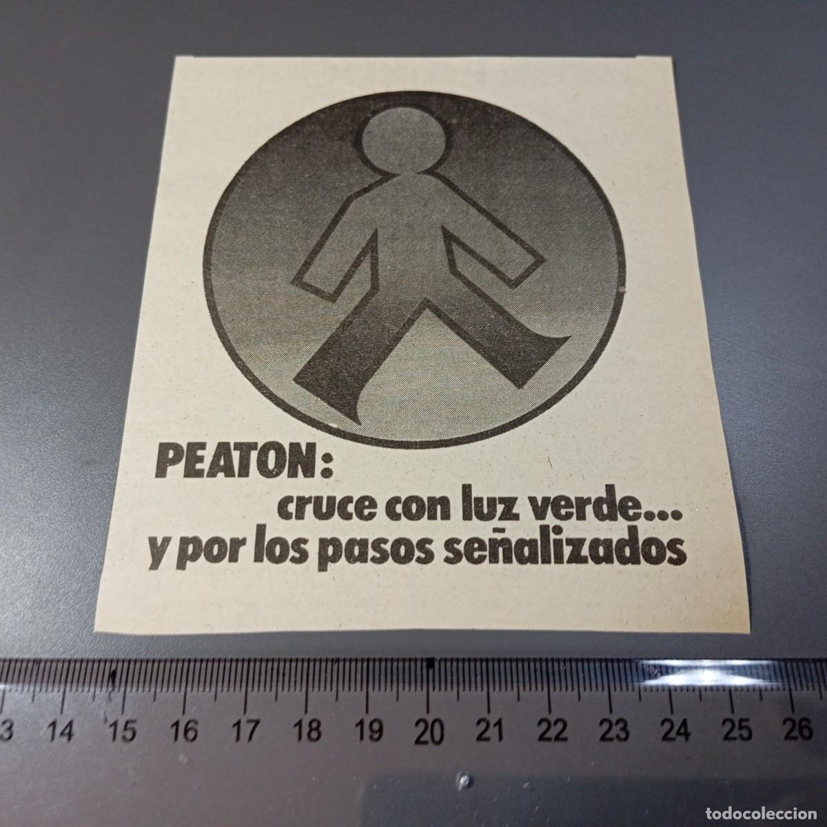 Coleccionismo: ⚜️ A&ntilde;os 80. Peat&oacute;n: cruce con luz verde... Publicidad. Recorte