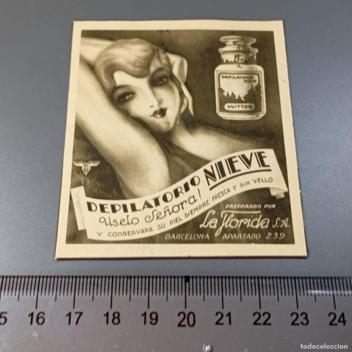 Coleccionismo: ⚜️ A&ntilde;os 20. DEPILATORIO NIEVE. La Florida. Barcelona. Publicidad. Recorte