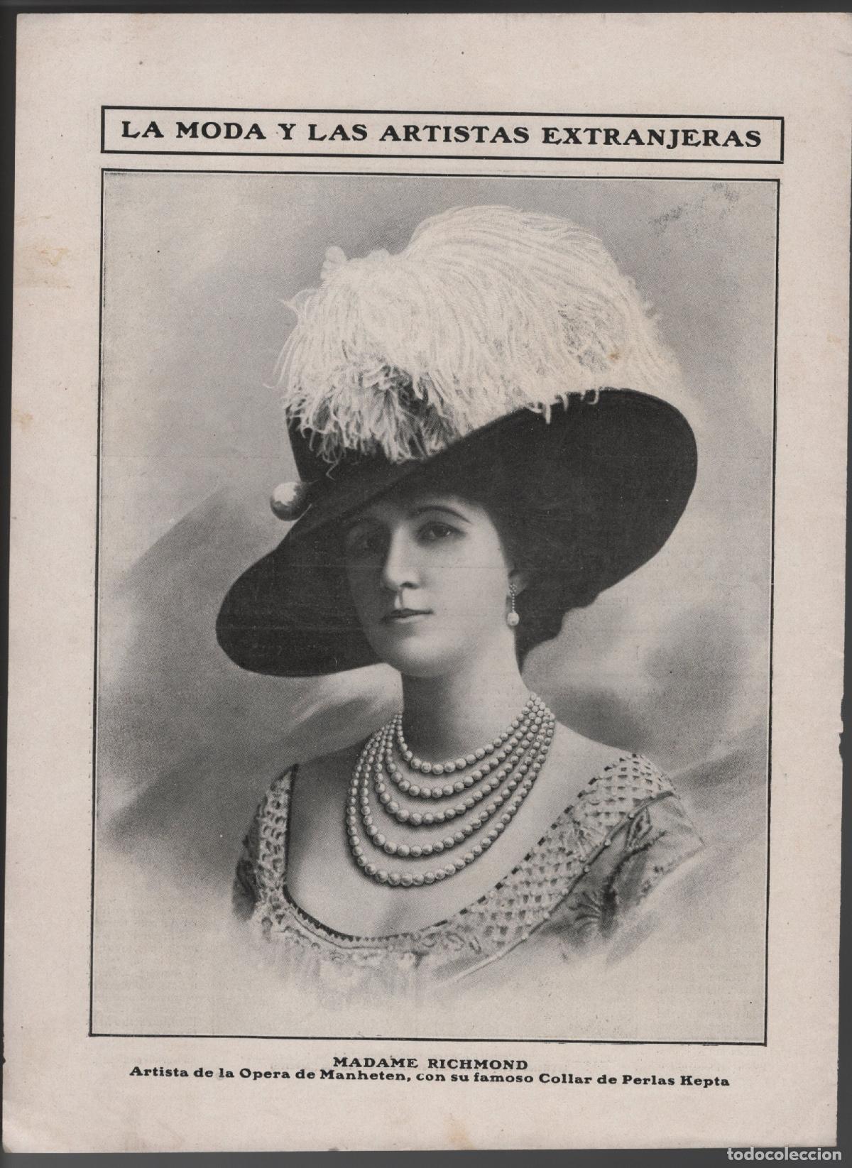 Coleccionismo: LA MODA Y LAS ARTISTAS EXTRANJERAS. MADAME RICHMOND - HOJA DE REVISTA 1909