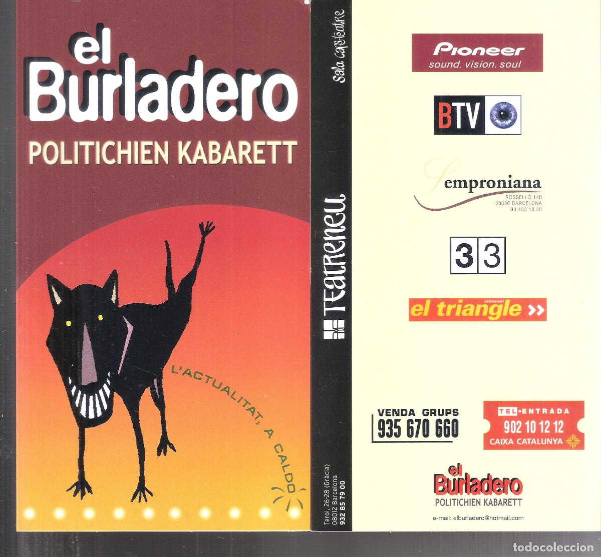 Collectionnisme: El burladero. Politichien Kabarett. Teatreneu. Barcelona. Cuadr&iacute;ptico. 19x11 cm.