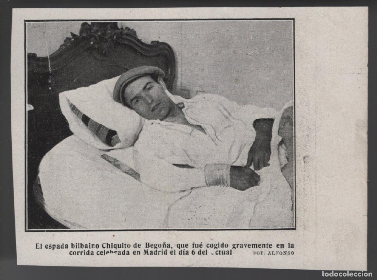 Colecionismo: TORERO DE BILBAO CHIQUITO DE BEGO&Ntilde;A COGIDO GRAVEMENTE EN MADRID - RECORTE REVISTA JUNIO 1912
