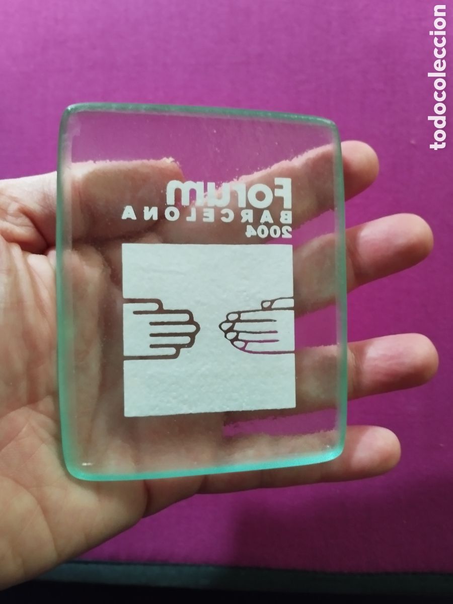 Sammeln: Pisapapeles cristal Forum Barcelona 2004