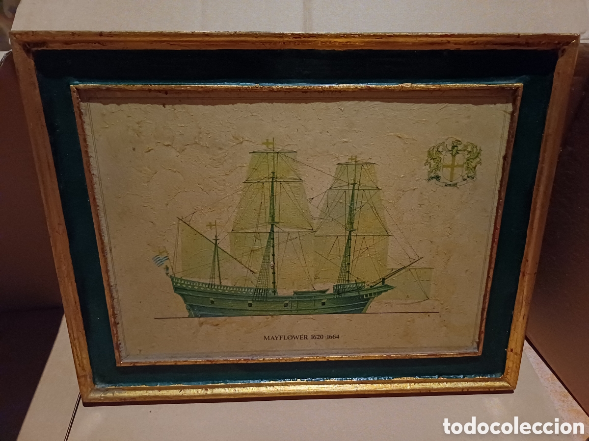 Coleccionismo: Cuadro del barco Mayflower que transporto a los Pilgrim Fathers desde Inglaterra 1620 1664