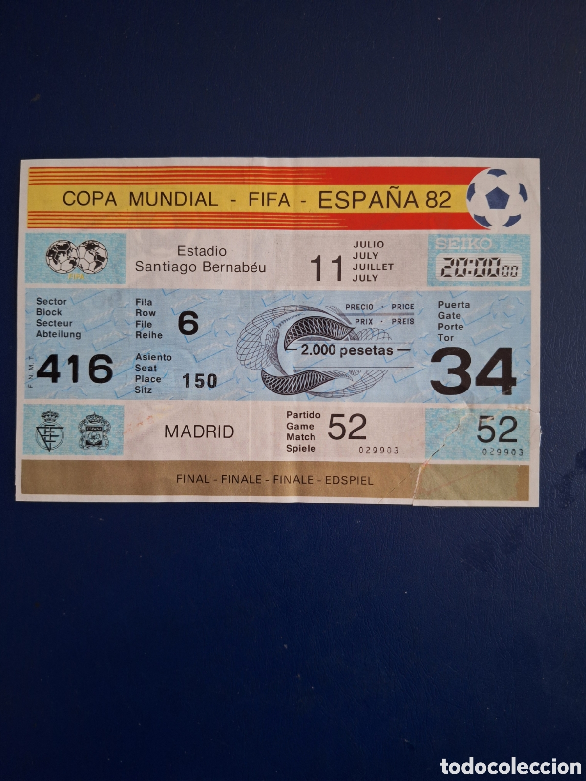 Coleccionismo: ENTRADA FINAL COPA MUNDIAL ESPA&Ntilde;A 82 # 11 DE JULIO # SANTIAGO BERNABEU
