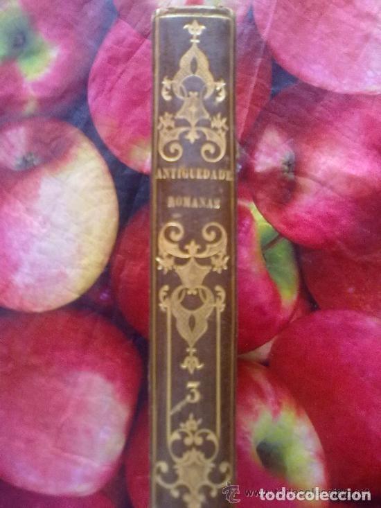 Collezionismo: antiguedades romanas bonita encuadernacion, tomo tercero madrid 1845, contiene 555 paginas
