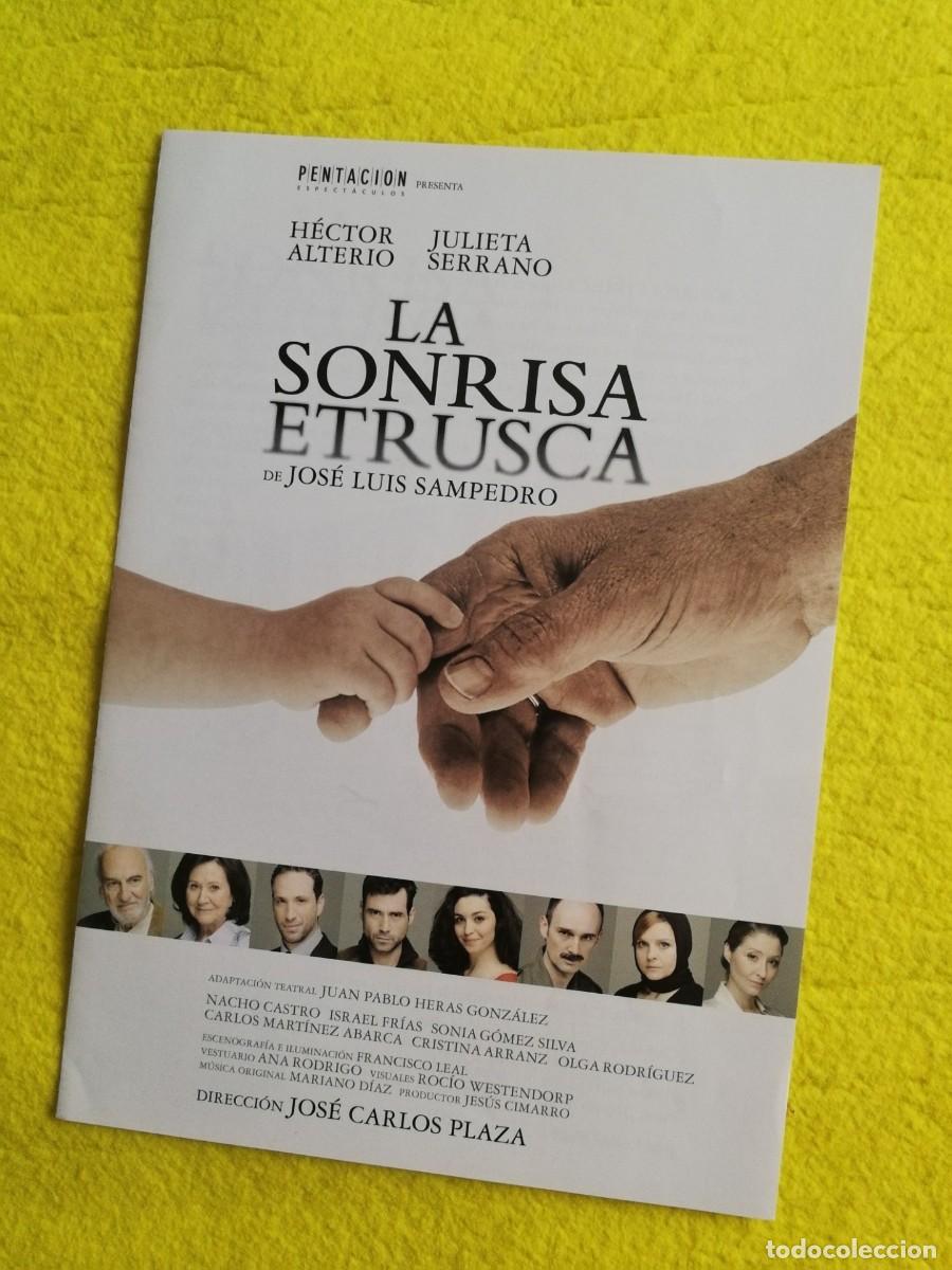 Coleccionismo: PROGRAMA DE TEATRO - LA SONRISA ETRUSCA - H&eacute;ctor Alterio, Julieta Serrano - Foto 1