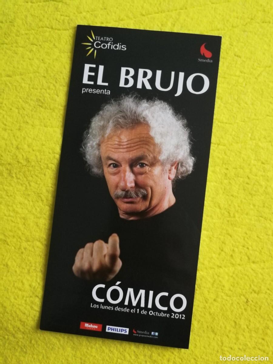 Coleccionismo: PROGRAMA DE TEATRO - C&Oacute;MICO - Rafael &Aacute;lvarez &ldquo;El Brujo&rdquo; - Foto 1