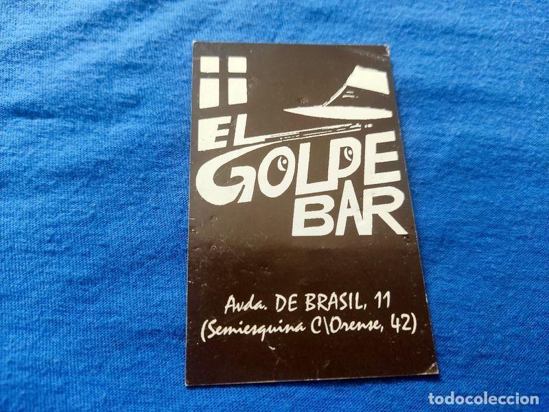 Coleccionismo: FLYER PASE PUERTA DISCOTECA PUB EL GOLPE BAR C/ AVDA BRASIL 11 MADRID A&Ntilde;OS 90