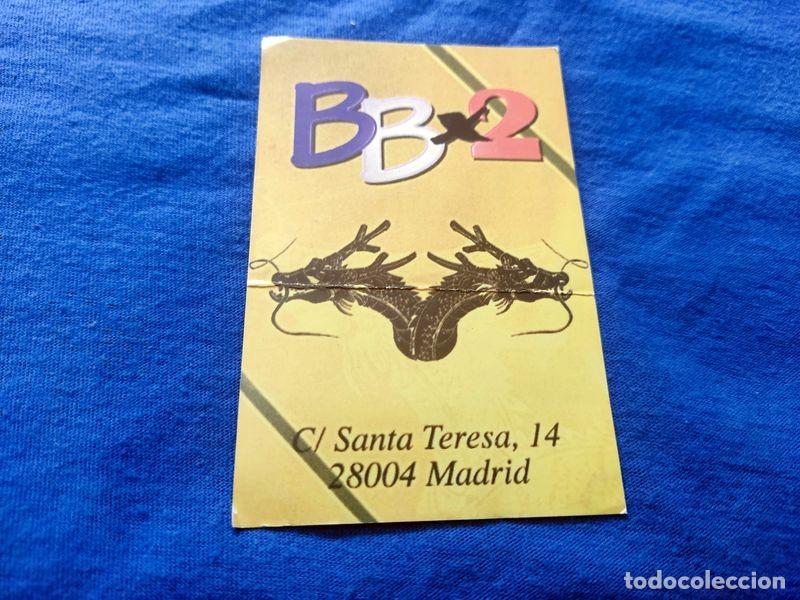 Coleccionismo: FLYER PASE PUERTA DISCOTECA PUB BBX2 C/ SANTA TERESA 14 MADRID A&Ntilde;OS 90