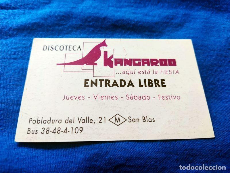 Coleccionismo: FLYER PASE PUERTA DISCOTECA PUB KANGAROO C/ POBLADURA DEL VALLE 21 MADRID A&Ntilde;OS 90