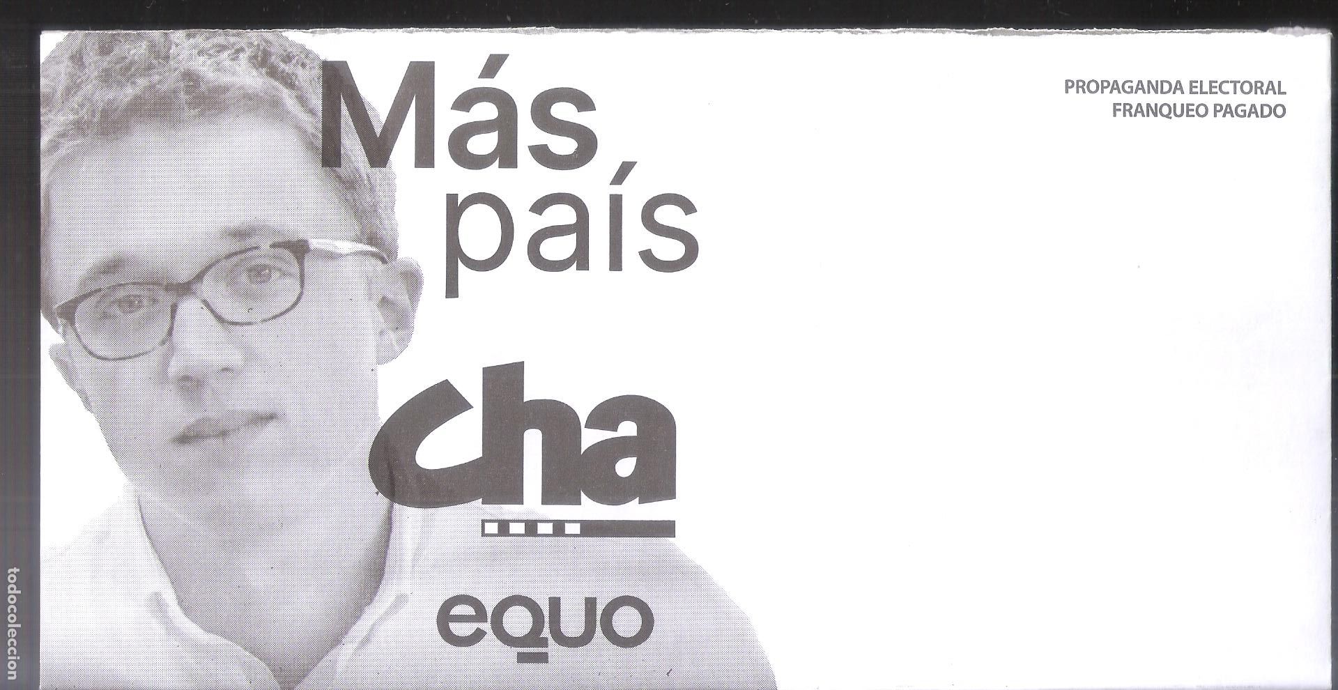 Collecting paper: I&ntilde;igo Errej&oacute;n. M&aacute;s Pais. Chunta Aragonesista, Equo. Propaganda electoral. S&oacute;lo sobre.