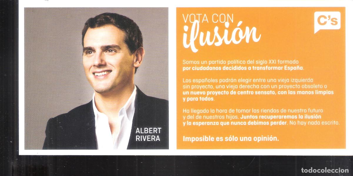 Coleccionismo: Albert Rivera. Vota con ilusi&oacute;n. Ciudadanos. Tarjeta 21x10 cm. Propaganda electoral.