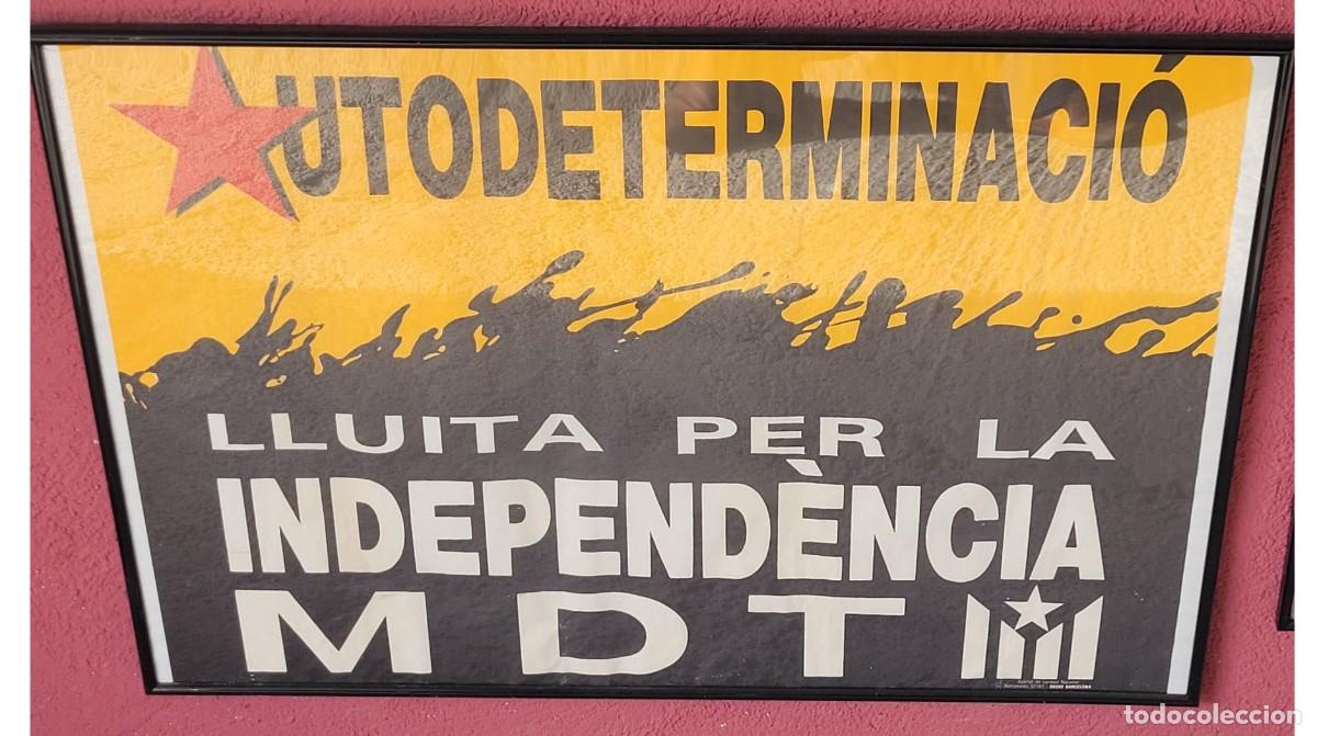 Coleccionismo: CARTELL ORIGINAL INDEPENDENCIA MDT AUTODETERMINACI&Oacute; AMB MARC PROTEGIT - Foto 1