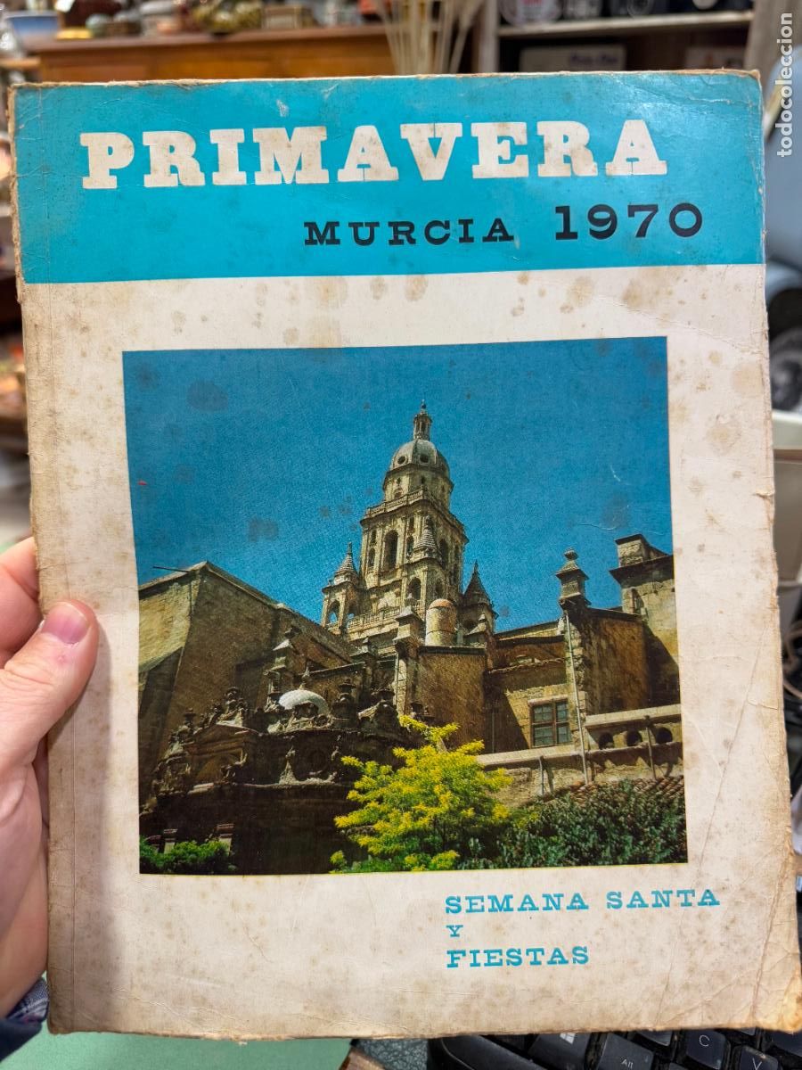 Coleccionismo: REVISTA PRIMAVERA MURCIA 1970 - SEMANA SANTA Y FIESTAS