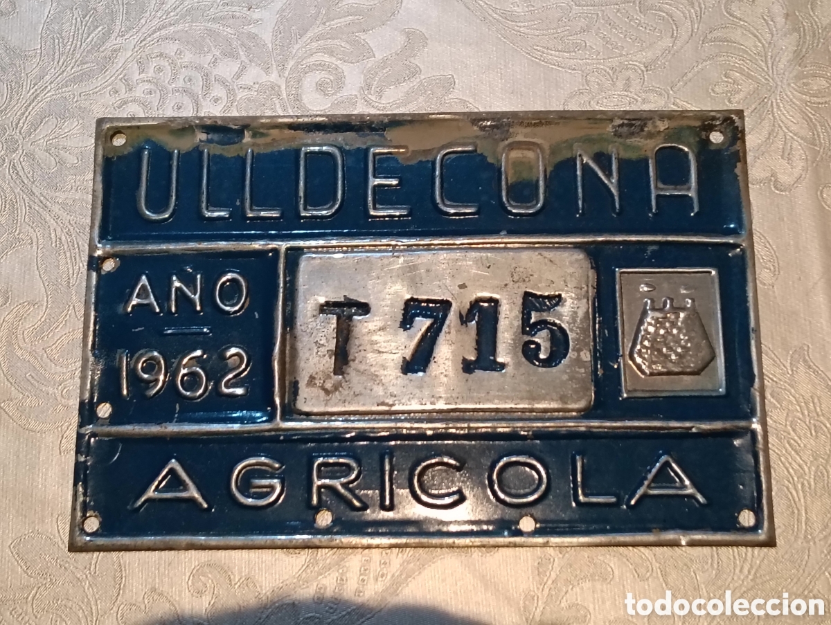 Coleccionismo: Chapa de arbitrio agr&iacute;cola , Ulldecona 1962 Montsia , Tarragona