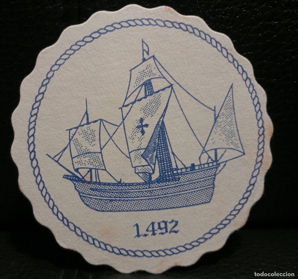 Coleccionismo: 1492 CRISTOBAL COLON - BARCO - POSAVASOS - CERVEZA - REFRESCOS - SIDRA - BITTER