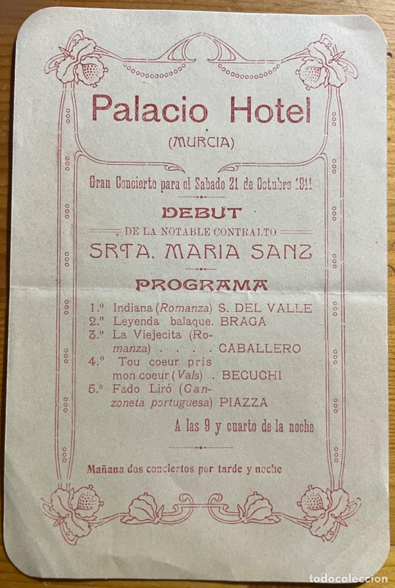Coleccionismo: MURCIA- PALACIO HOTEL- TRAPERIA- PROGRAMA CONCIERTO- 1911