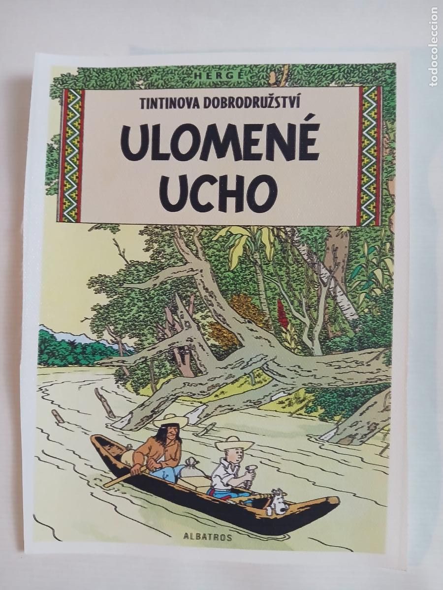 Coleccionismo: TINTIN - TINTINOVA DOBRODRUZSTV&Iacute; - ULOMEN&Eacute; UCHO - 14,5 cm. X 19,5 cm. (aprox.)