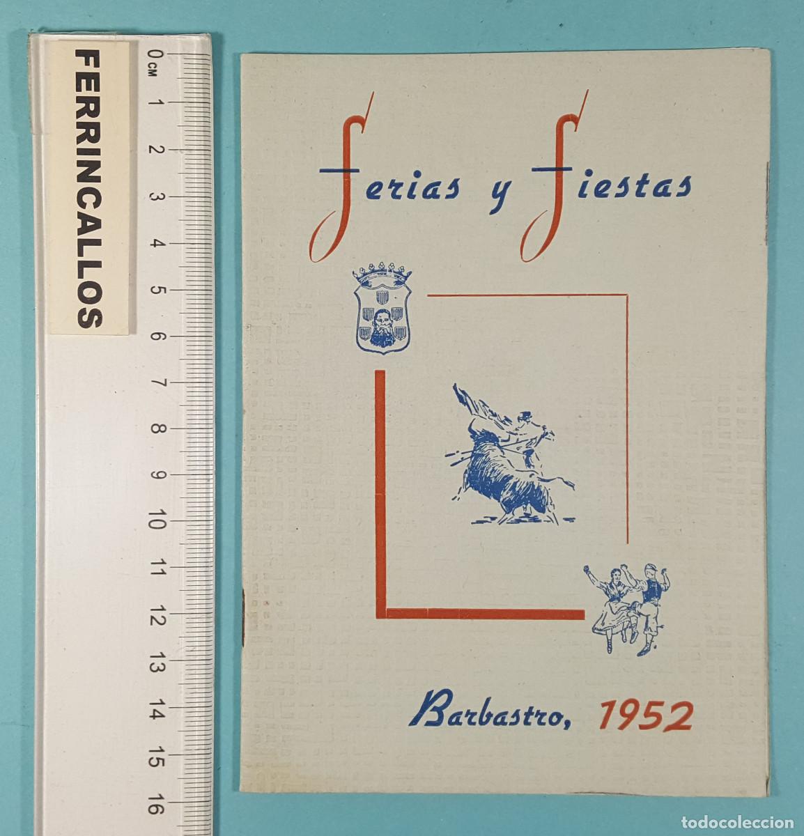 Collezionismo: PROGRAMA DE MANO DE FERIAS Y FIESTAS DE BARBASTRO 1952, OBSEQUIO DE IMPRENTA SANTAMAR&Iacute;A