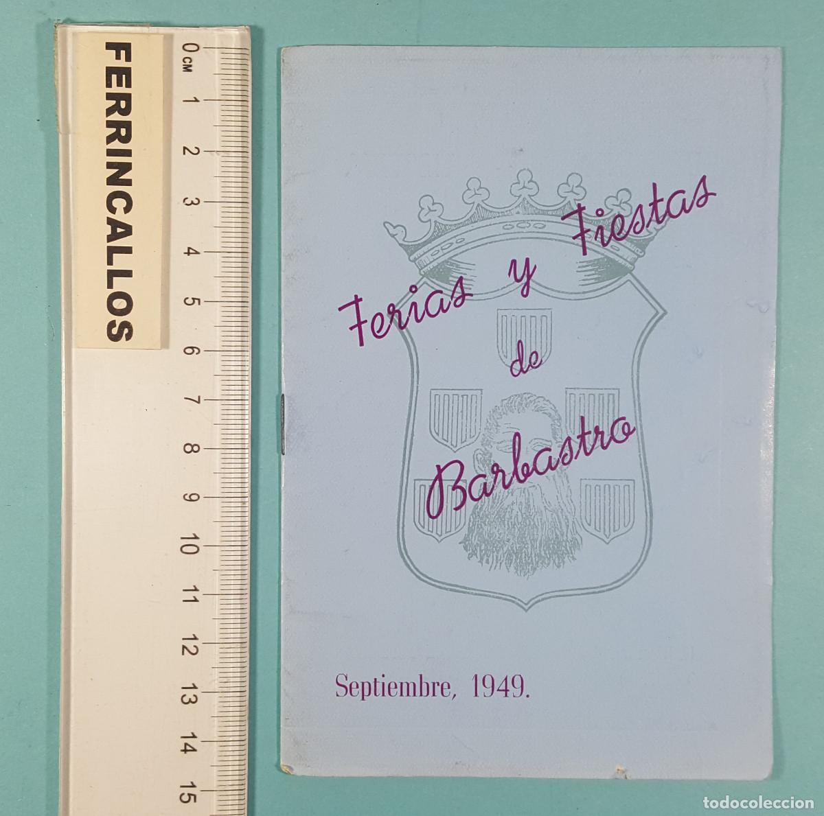Collezionismo: PROGRAMA DE MANO DE FERIAS Y FIESTAS DE BARBASTRO 1949, OBSEQUIO DE IMPRENTA SANTAMAR&Iacute;A