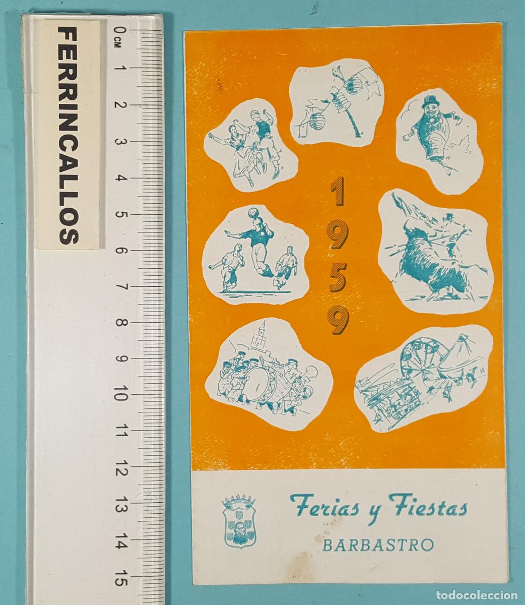 Sammelleidenschaft Papier: PROGRAMA DE MANO DE FERIAS Y FIESTAS DE BARBASTRO 1959, OBSEQUIO DE IMPRENTA SANTAMAR&Iacute;A