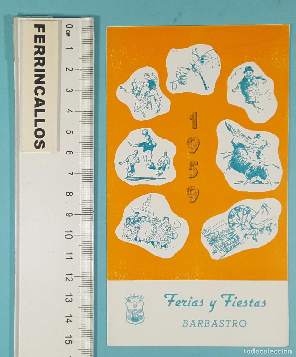 Sammelleidenschaft Papier: PROGRAMA DE MANO DE FERIAS Y FIESTAS DE BARBASTRO 1959, OBSEQUIO DE IMPRENTA SANTAMAR&Iacute;A