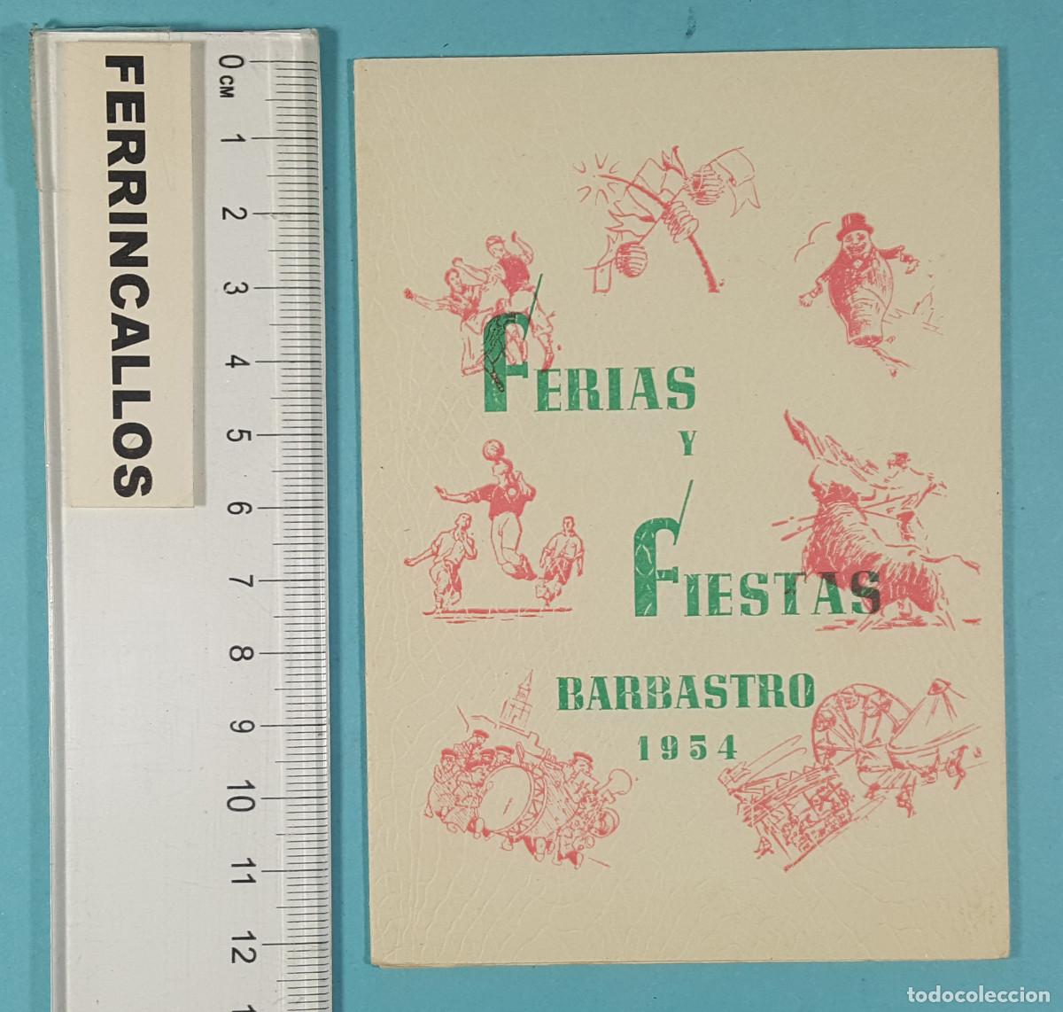 Collezionismo: PROGRAMA DE MANO DE FERIAS Y FIESTAS DE BARBASTRO 1954, OBSEQUIO DE IMPRENTA SANTAMAR&Iacute;A